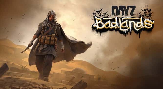 《DayZ Badlands》10月15日发售:267平方公里沙漠地图重做生存资源逻辑
